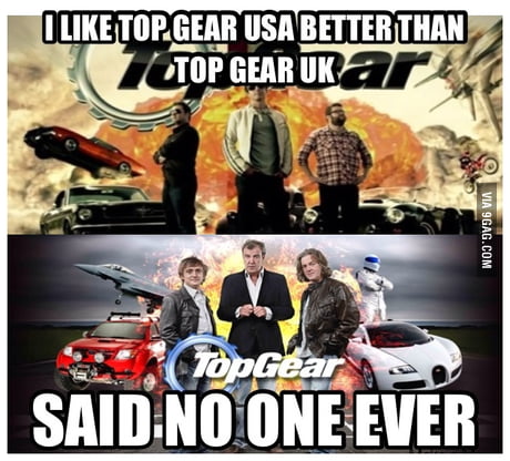 Top Gear Uk Top Gear Usa 9gag