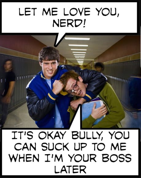 Nerd Bully Caption
