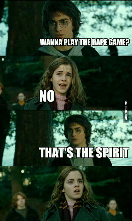 Wanna play the rape game? - 9GAG