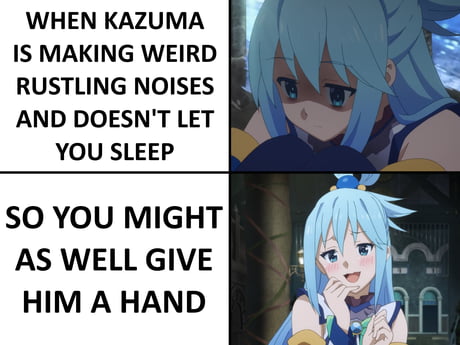 Kazuma x Aqua  Aqua konosuba, Anime, Anime memes funny