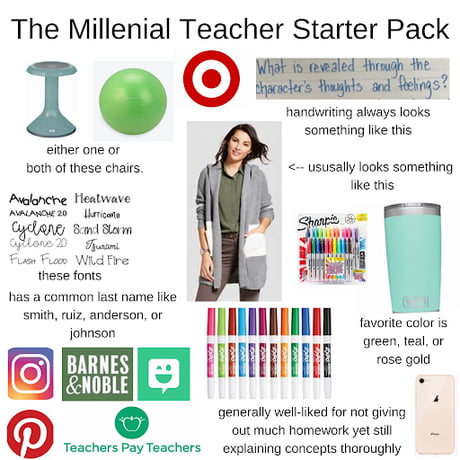 Millennial Teacher Starter Pack 9gag