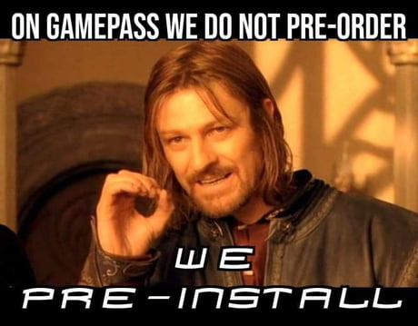 Love game pass! - 9GAG