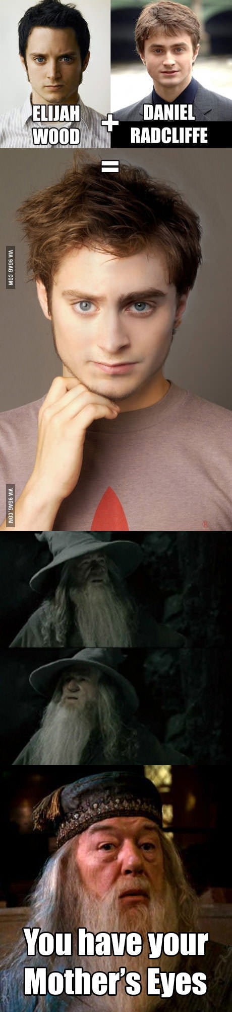 You have your mothers eyes Harry... - 9GAG