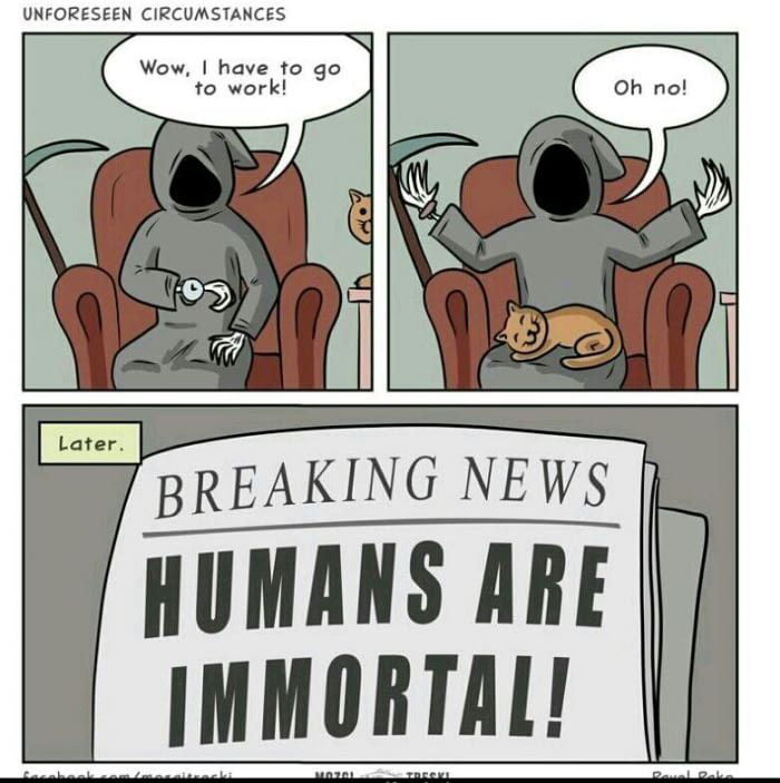 Thus people became immortal