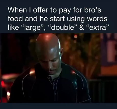 Know your limits, bro.