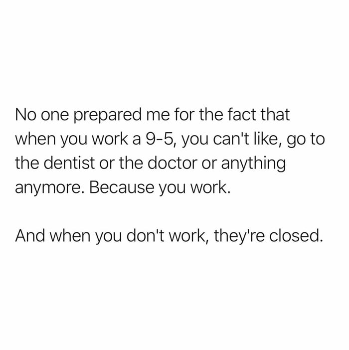 The eternal struggle of trying to schedule anything outside of work hours