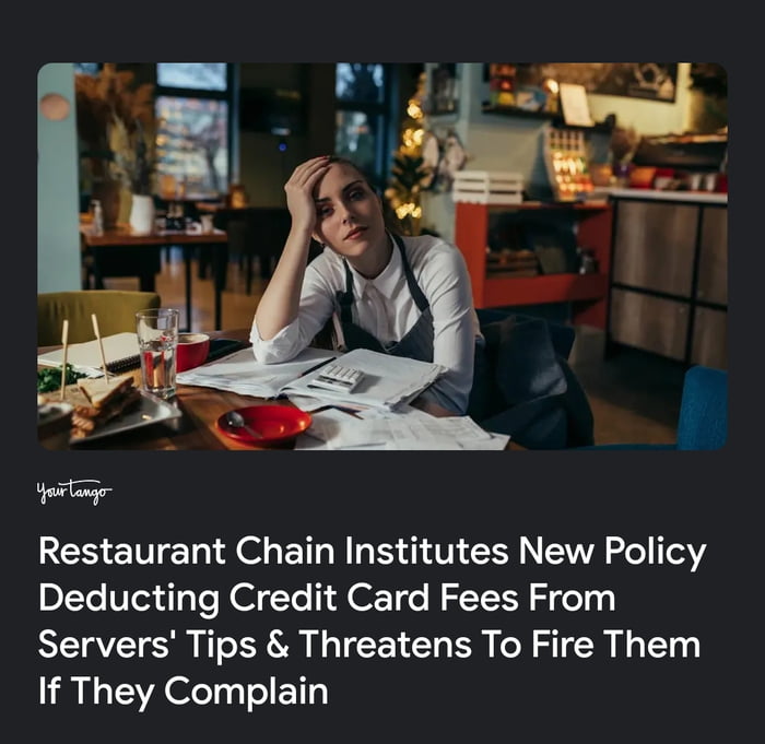 USA... server tips are used to pay restaurant credit card fees. You pay