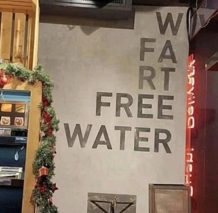 W FART FREE WATER 9GAG
