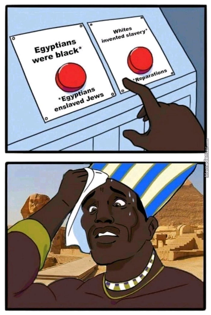 Egyptians were totally black ofc!!
