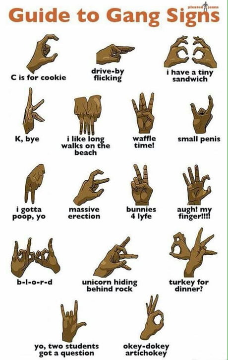 Gang Sign S Meaning 9gag