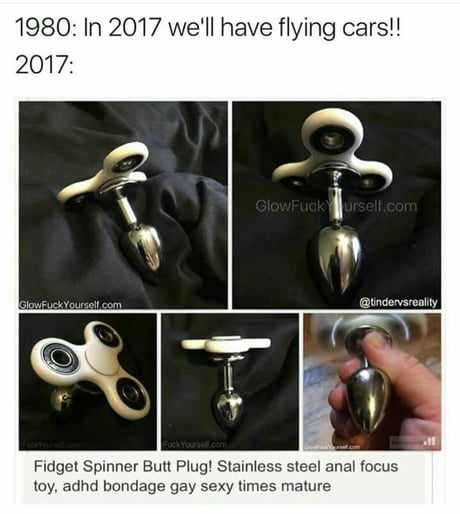 Fidget spinner in butt