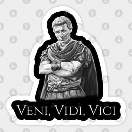 Veni Vidi Vici How did Julius Caesar really say it? 