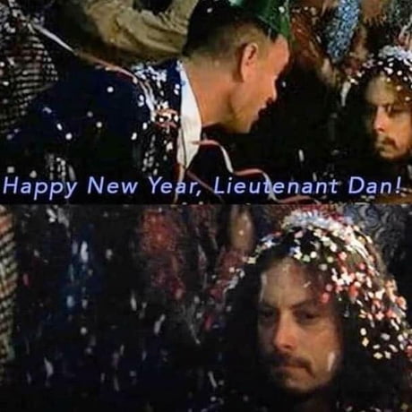 Coletar 40+ imagem happy new year lieutenant dan - br.thptnganamst.edu.vn