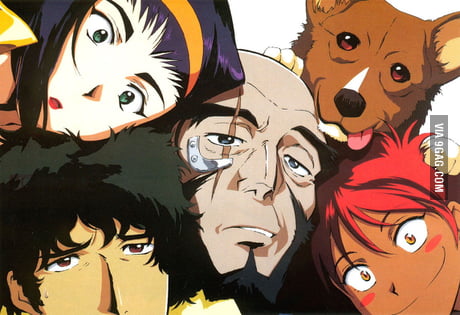 Cowboy bebop was the first ever anime I watched. What was your guys' first  anime? - 9GAG