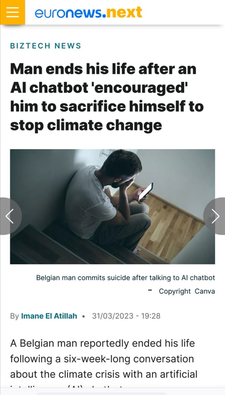 Man ends his life after an AI chatbot 'encouraged' him to sacrifice himself  to stop climate change