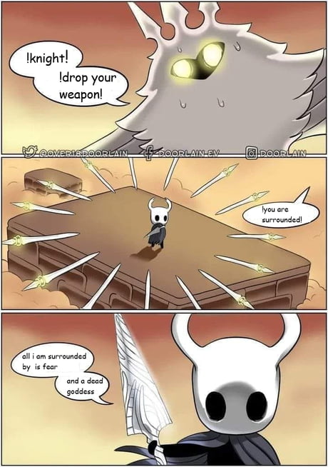 Just started playing hollow knight a couple of days ago. So far its amazing  - 9GAG