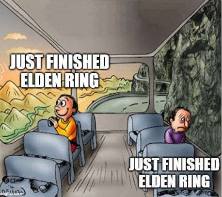 5 minutes after you Rage Quit in Elden Ring - 9GAG