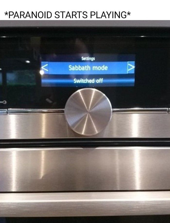 So our oven has a "sabbath mode" 9GAG