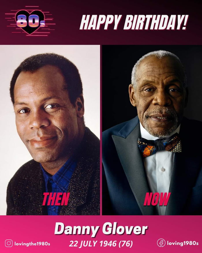 Happy birthday Danny Glover! - 9GAG