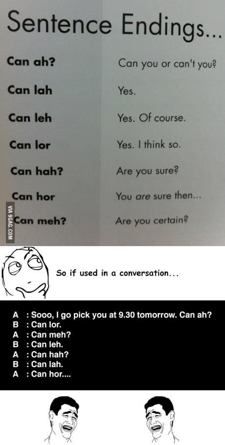 Singaporean English A K A Singlish English Mixed With Chinese Hokkien And Malay Jargons 9gag