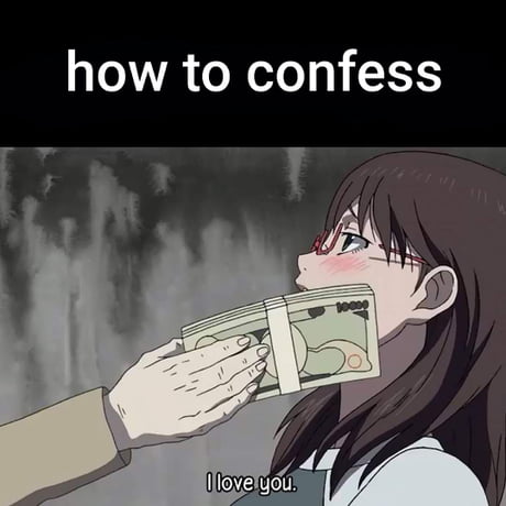 Anime Memes  COMPLETED  Meme Book 1  Asking for money or favor  Wattpad