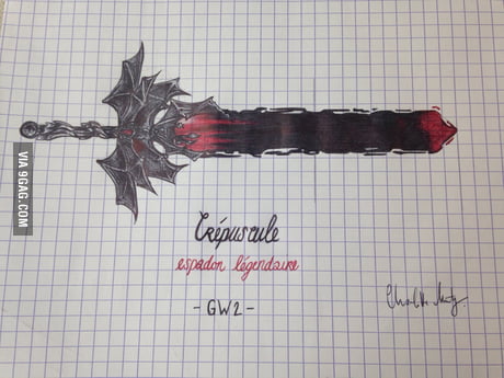 I was bored in class, so I drew the legendary greatsword Twilight (GW2) -  9GAG