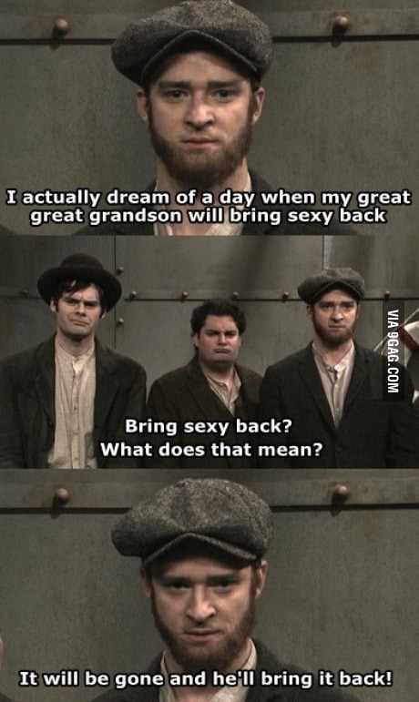 Bring Sexy Back 9GAG
