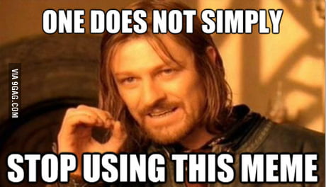 It S Been A While Since This Meme Was Used 9gag
