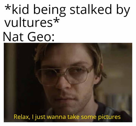 NatGeo be like: - 9GAG