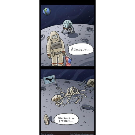 Houston We Have A Problem 9gag