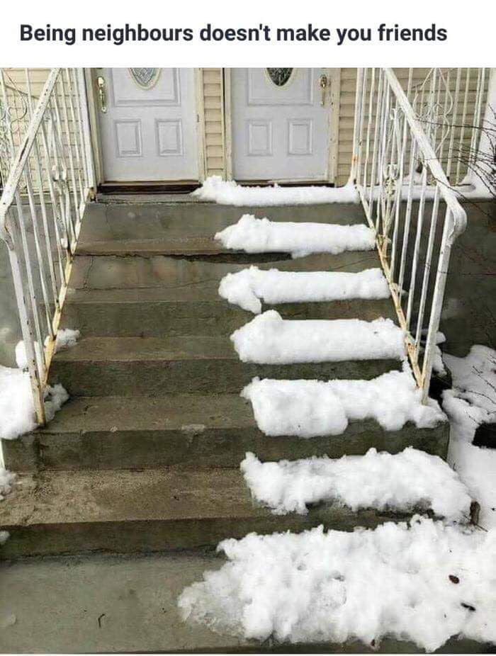Damn you neighbor