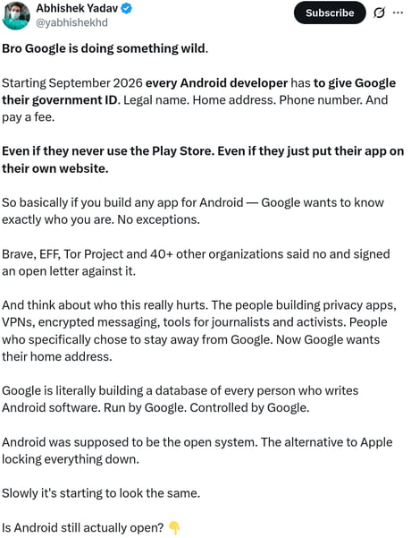 Starting September 2026 every Android developer has to give Google their government ID. Legal name. Home address. Phone number. And pay a fee.