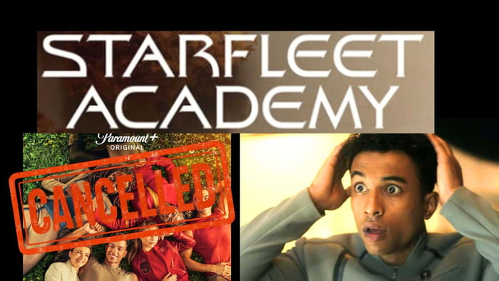 Another suprise. Starfleet Academy is cancelled
