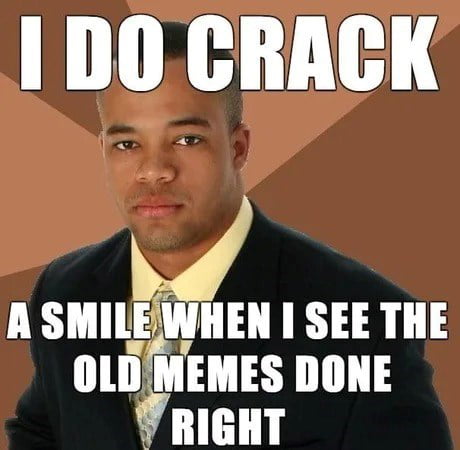 Smile for the old ones