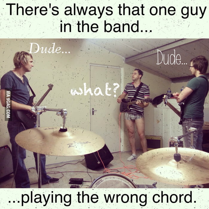 Funny moments at band practice 9GAG