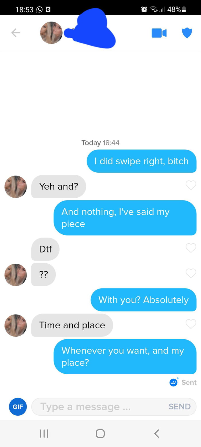 Her Bio Said "swipe Right, B*tch" - 9GAG