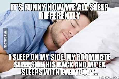 Funny how we all sleep in different ways - 9GAG
