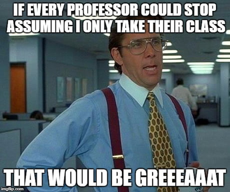 Best 30 University Meme Fun On 9gag