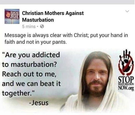 Jesus is watching you masturbate