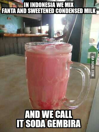 Anyone Have Somethin Like This In Your Country Btw Soda Gembira Mean Happy Soda Im English 9gag