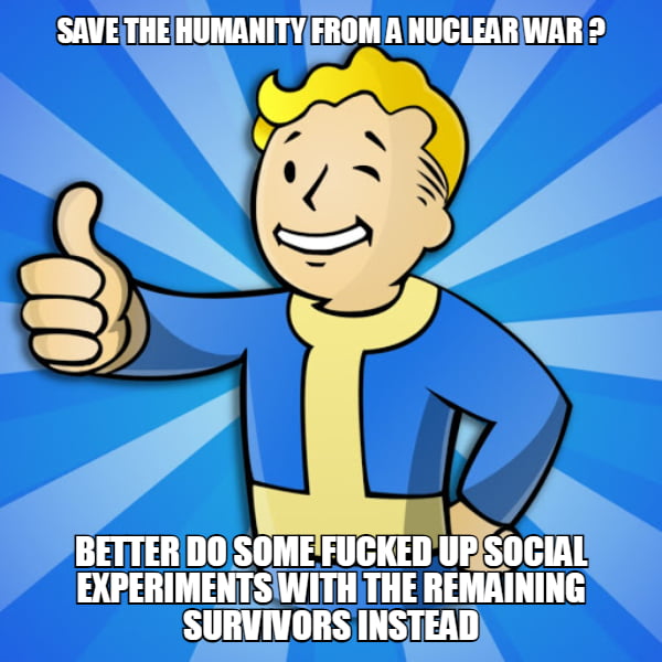 Don't look up what happened in Vault 69 - 9GAG