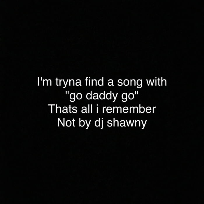 Tryna find a song 9GAG