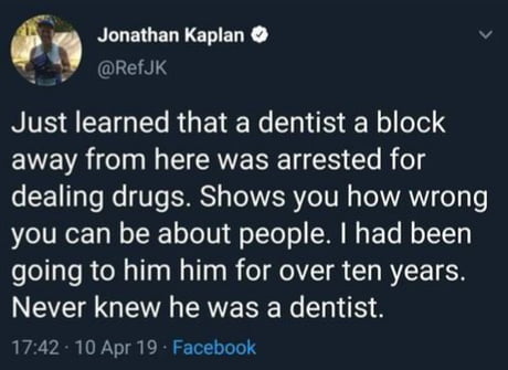 A dentist.