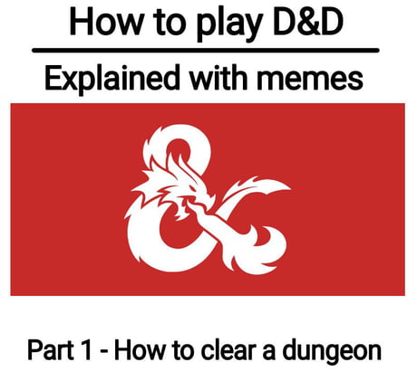 Play What You Want to Play, Dungeons and Dragons