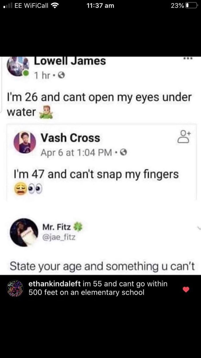 State your age and something you can’t do