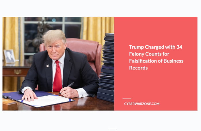 Trump Charged With 34 Felony Counts For Falsification Of Business ...