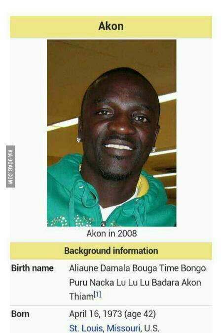 Akon S Birth Name 9gag