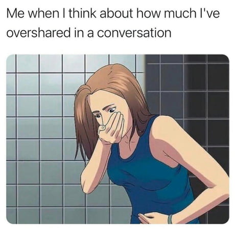 Oversharing Does Sometimes Get U Pregnant 9gag
