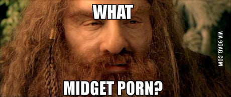 Funny Midget Porn - Gimli midget porn - 9GAG