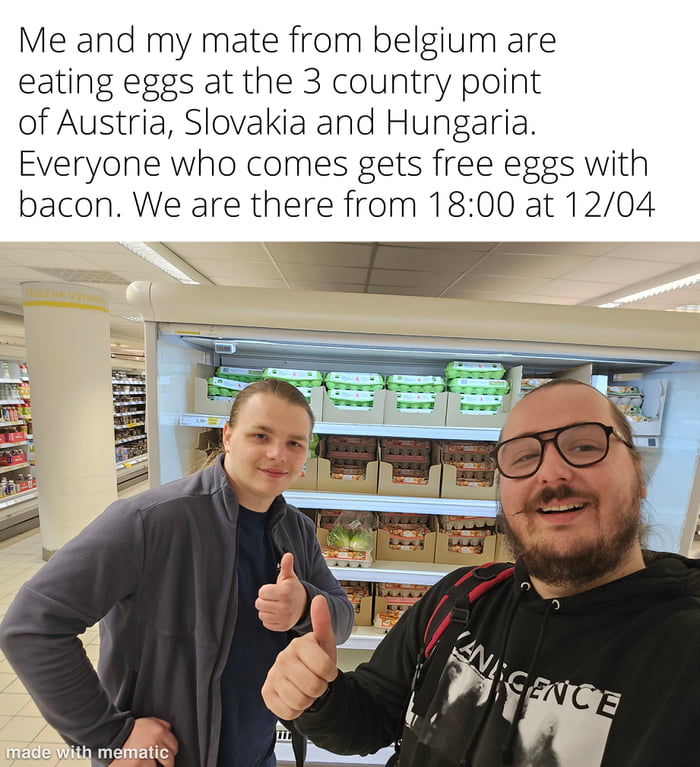 Come and eat eggs with us. We have cheep alcohol.